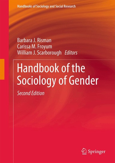Barbara J. Risman, Carissa M. Froyum, William J. Scarborough - Handbook of the Sociology of Gender, Inbunden