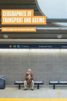 Geographies of Transport and Ageing 1