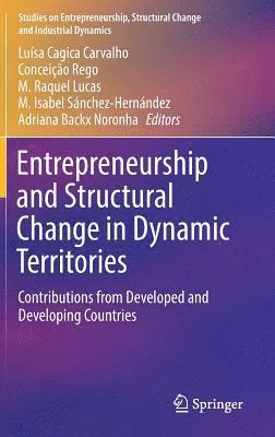 Entrepreneurship and Structural Change in Dynamic Territories 1