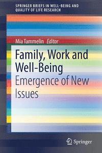 bokomslag Family, Work and Well-Being