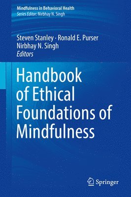 bokomslag Handbook of Ethical Foundations of Mindfulness