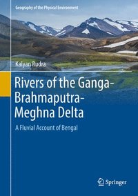 bokomslag Rivers of the Ganga-Brahmaputra-Meghna Delta