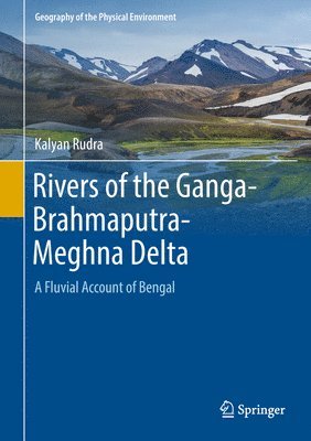 Rivers of the Ganga-Brahmaputra-Meghna Delta 1