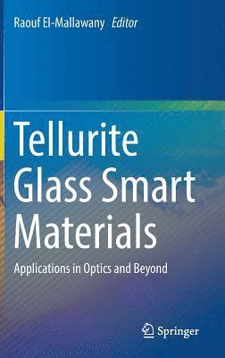 Tellurite Glass Smart Materials 1