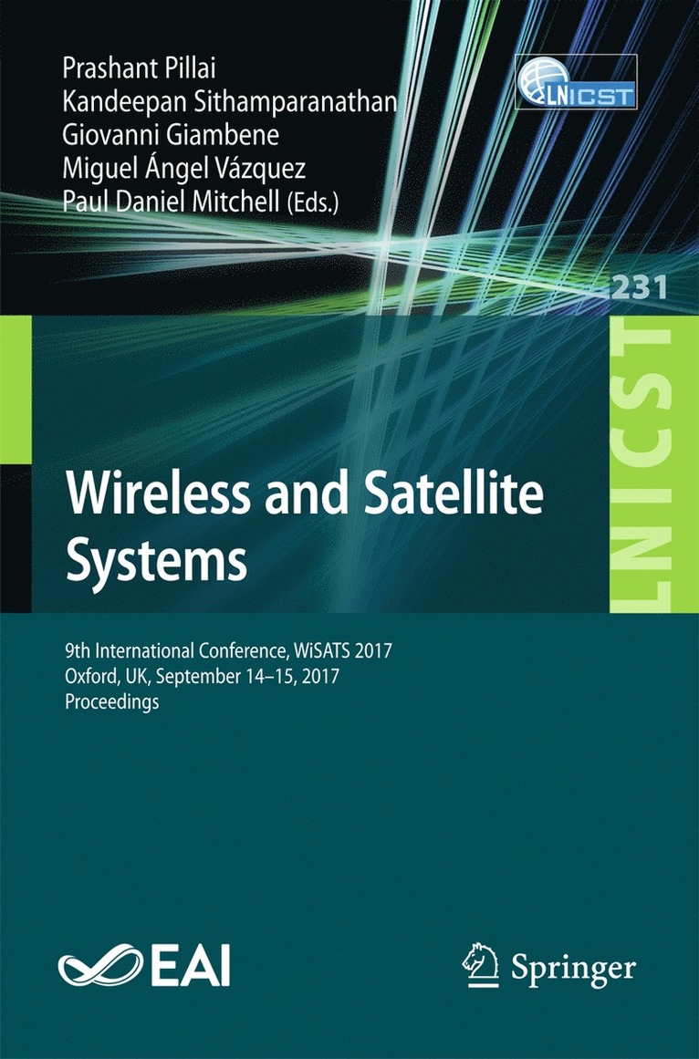 Prashant Pillai, Kandeepan Sithamparanathan, Giovanni Giambene, Miguel Ángel Vázquez, Paul Daniel Mitchell - Wireless and Satellite Systems, Häftad