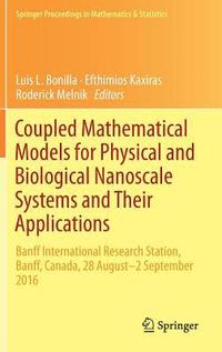 bokomslag Coupled Mathematical Models for Physical and Biological Nanoscale Systems and Their Applications
