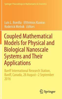 bokomslag Coupled Mathematical Models for Physical and Biological Nanoscale Systems and Their Applications