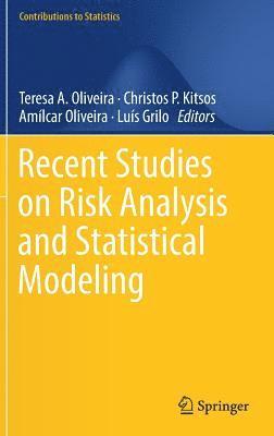 bokomslag Recent Studies on Risk Analysis and Statistical Modeling