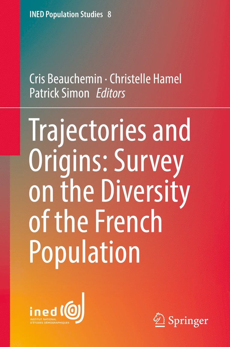 Trajectories and Origins: Survey on the Diversity of the French Population 1