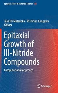 bokomslag Epitaxial Growth of III-Nitride Compounds
