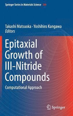 Epitaxial Growth of III-Nitride Compounds 1