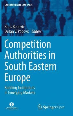 bokomslag Competition Authorities in South Eastern Europe