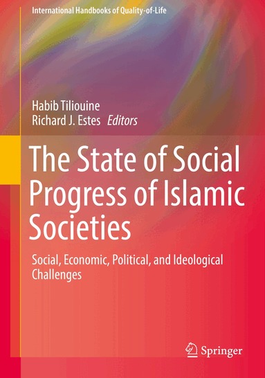Habib Tiliouine, Richard J. Estes - State of Social Progress of Islamic Societies, Häftad