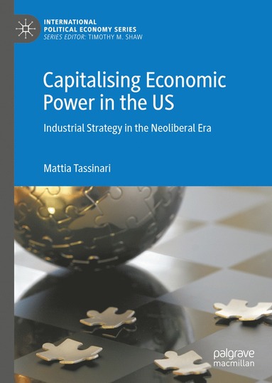 bokomslag Capitalising Economic Power in the US