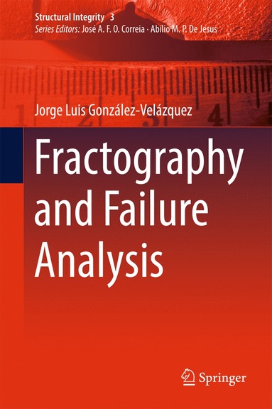 bokomslag Fractography and Failure Analysis