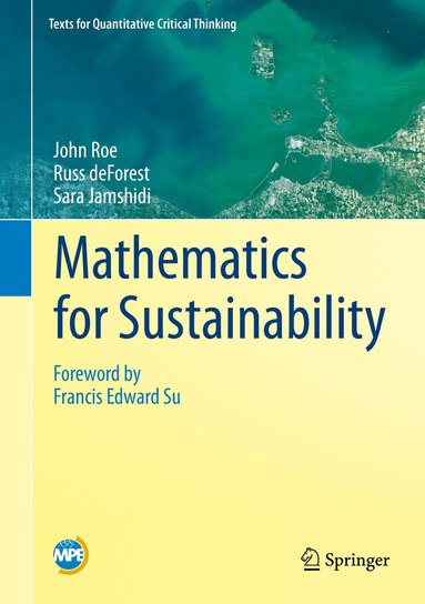 John Roe, Russ deForest, Sara Jamshidi - Mathematics for Sustainability, Inbunden
