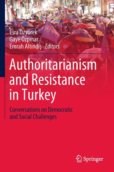 bokomslag Authoritarianism and Resistance in Turkey