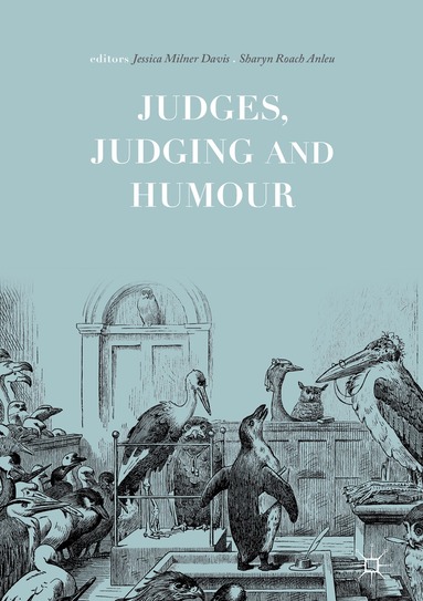 Jessica Milner Davis, Sharyn Roach Anleu - Judges, Judging and Humour, Inbunden