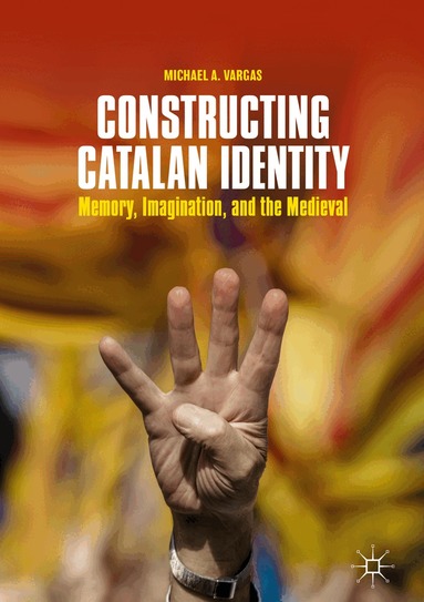 Michael A. Vargas - Constructing Catalan Identity, Inbunden