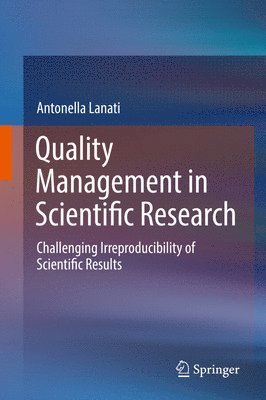 Quality Management in Scientific Research 1