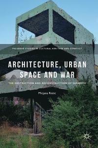 bokomslag Architecture, Urban Space and War