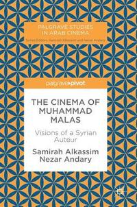 bokomslag The Cinema of Muhammad Malas