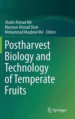 bokomslag Postharvest Biology and Technology of Temperate Fruits
