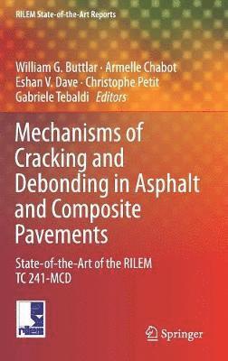 Mechanisms of Cracking and Debonding in Asphalt and Composite Pavements 1