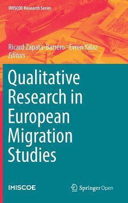 Qualitative Research in European Migration Studies 1