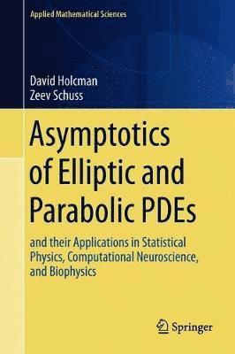 bokomslag Asymptotics of Elliptic and Parabolic PDEs