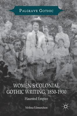 bokomslag Women's Colonial Gothic Writing, 1850-1930