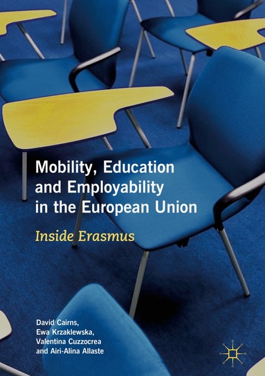 David Cairns, Ewa Krzaklewska, Valentina Cuzzocrea, Airi-Alina Allaste - Mobility, Education and Employability in the European Union, Inbunden