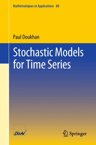 Paul Doukhan - Stochastic Models for Time Series, Häftad
