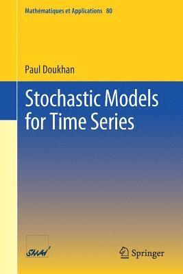 Stochastic Models for Time Series 1