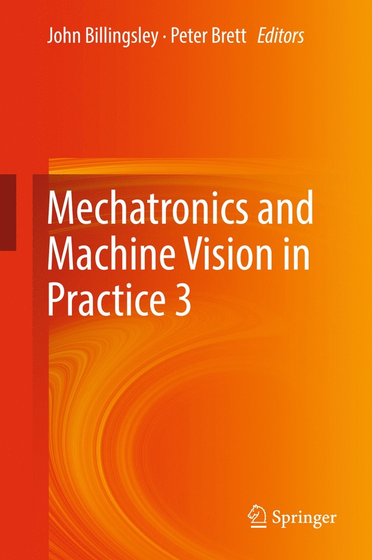 Mechatronics and Machine Vision in Practice 3 1