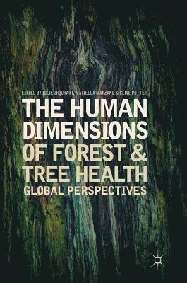 The Human Dimensions of Forest and Tree Health 1