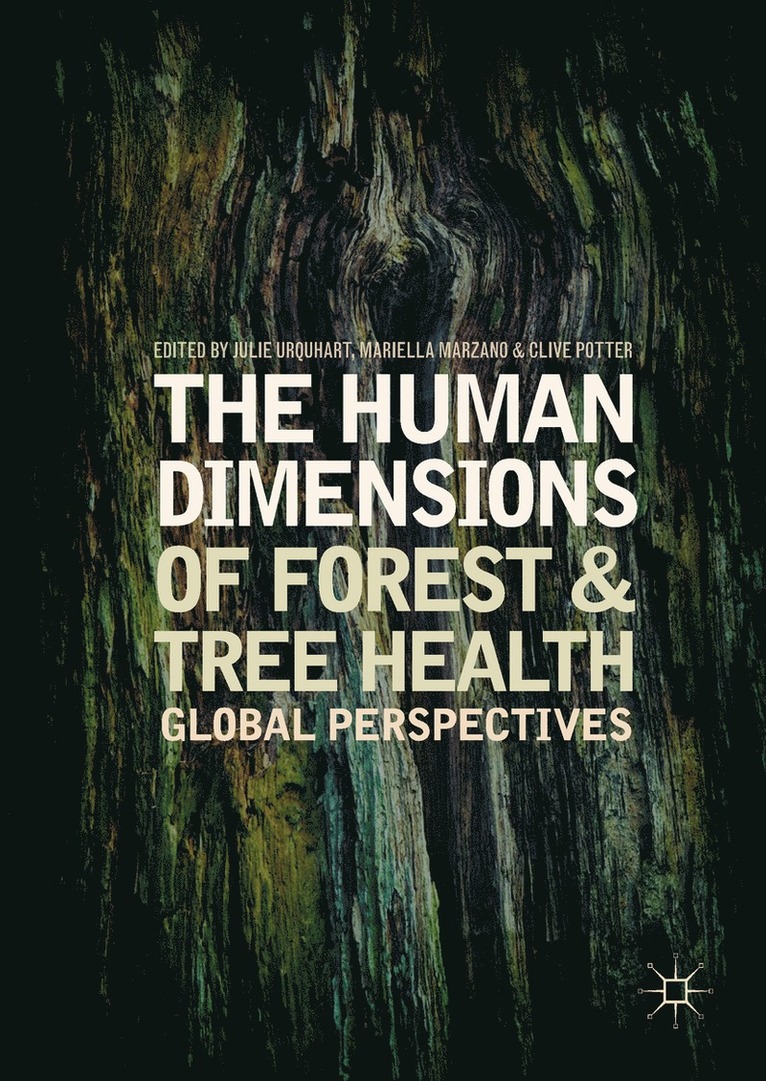 Julie Urquhart, Mariella Marzano, Clive Potter - Human Dimensions of Forest and Tree Health, Inbunden