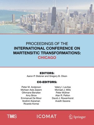 Proceedings of the International Conference on Martensitic Transformations: Chicago 1