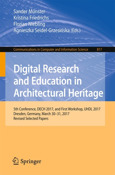 Sander Münster, Kristina Friedrichs, Florian Niebling, Agnieszka Seidel-Grzesińska - Digital Research and Education in Architectural Heritage, Häftad