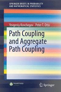 bokomslag Path Coupling and Aggregate Path Coupling