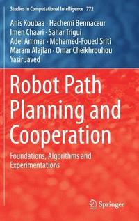 bokomslag Robot Path Planning and Cooperation