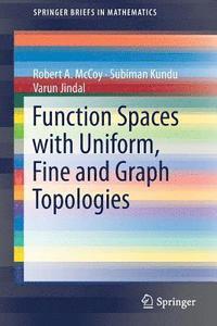 bokomslag Function Spaces with Uniform, Fine and Graph Topologies
