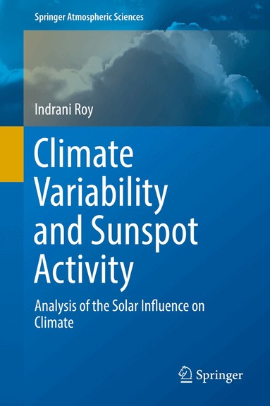 Indrani Roy - Climate Variability and Sunspot Activity, Inbunden