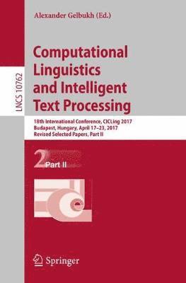 Alexander Gelbukh - Computational Linguistics and Intelligent Text Processing, Häftad