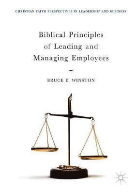 Biblical Principles of Leading and Managing Employees