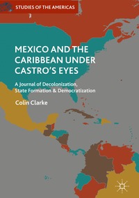 bokomslag Mexico and the Caribbean Under Castro's Eyes