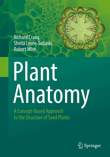 Richard Crang, Sheila Lyons-Sobaski, Robert Wise - Plant Anatomy, Häftad