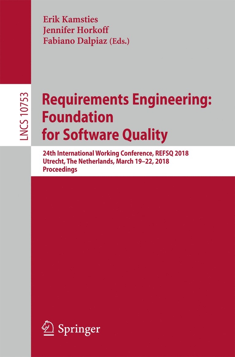 Erik Kamsties, Jennifer Horkoff, Fabiano Dalpiaz - Requirements Engineering: Foundation for Software Quality, Häftad