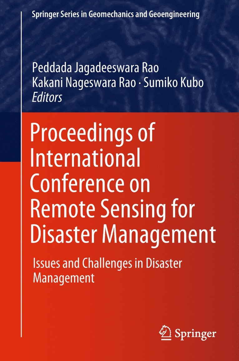 Peddada Jagadeeswara Rao, Kakani Nageswara Rao, Sumiko Kubo - Proceedings of International Conference on Remote Sensing for Disaster Management, Inbunden