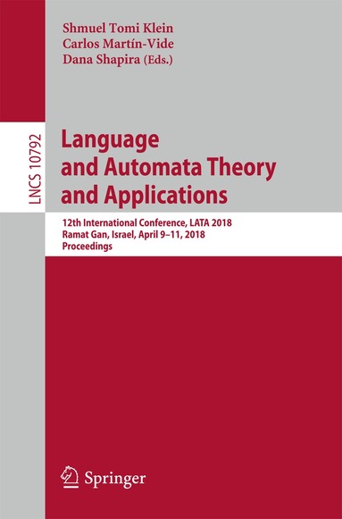 Shmuel Tomi Klein, Carlos Martín-Vide, Dana Shapira - Language and Automata Theory and Applications, Häftad